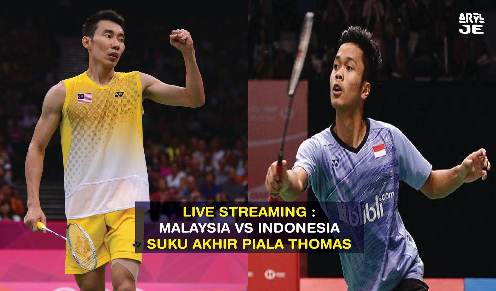 LIVE STREAMING Thomas Cup Quater Final – Malaysia vs Indonesia